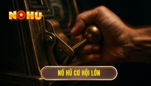 thumb - nổ hũ cơ hội lớn