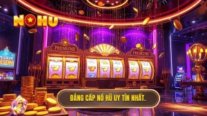Review các cổng game nổ hũ mới nhất 2024 - Đánh giá chi tiết