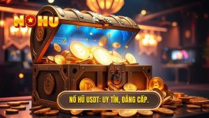 Nổ hũ hỗ trợ nạp rút USDT: Xu hướng cá cược an toàn tại NỔ HŨ
