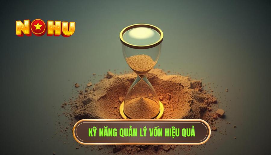 Quản lý vốn - Kỹ năng bị lãng quên nhiều nhất
